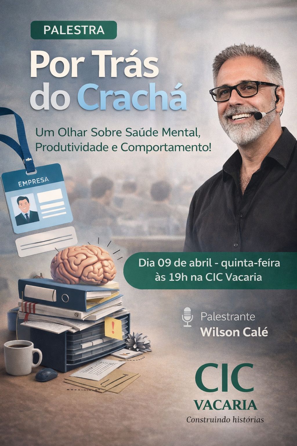 Palestra Por Trás do Crachá